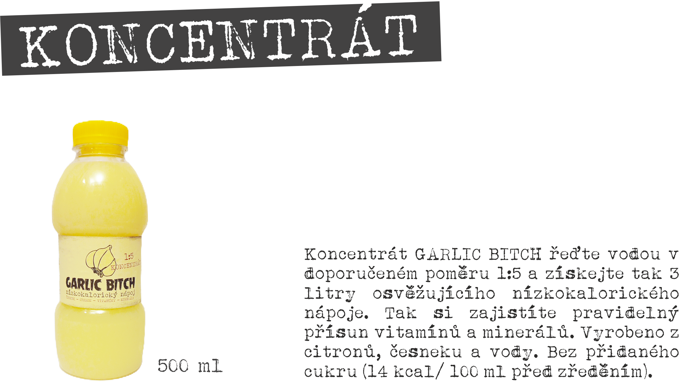 Garlic bitch - koncentrát